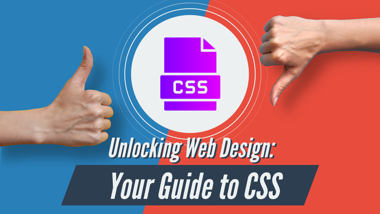 Unlocking Web Design: Your Guide to CSS